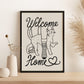 Welcome Home Cat Lover Print (unframed)