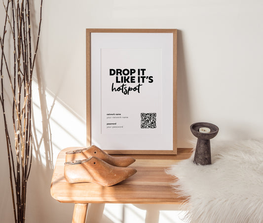 "Drop It Like It's Hotspot" Wifi Print (unframed)